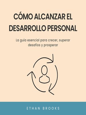 cover image of Cómo Alcanzar el Desarrollo Personal